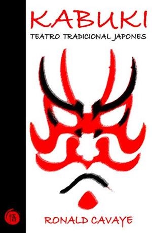 KABUKI | 9788493619831 | CAVAYE, RONALD | Galatea Llibres | Librería online de Reus, Tarragona | Comprar libros en catalán y castellano online