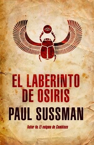 EL LABERINTO DE OSIRIS | 9788401388590 | SUSSMAN, PAUL | Galatea Llibres | Librería online de Reus, Tarragona | Comprar libros en catalán y castellano online