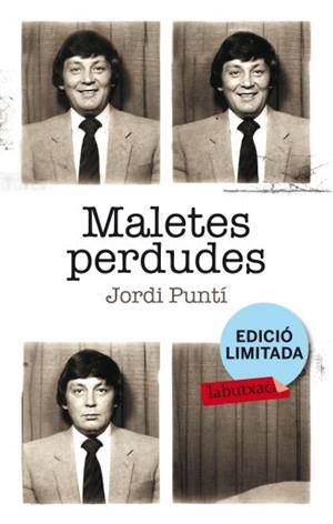 MALETES PERDUDES | 9788499303529 | PUNTÍ, JORDI | Galatea Llibres | Llibreria online de Reus, Tarragona | Comprar llibres en català i castellà online