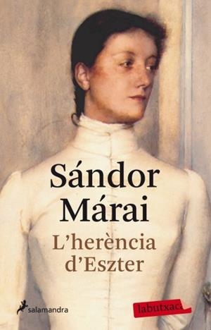 HERÈNCIA D'ESZTER, L' | 9788499303512 | MÁRAI, SANDOR | Galatea Llibres | Llibreria online de Reus, Tarragona | Comprar llibres en català i castellà online