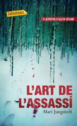 L'ART DE L'ASSASSÍ | 9788499305752 | JUNGSTEDT, MARY | Galatea Llibres | Llibreria online de Reus, Tarragona | Comprar llibres en català i castellà online
