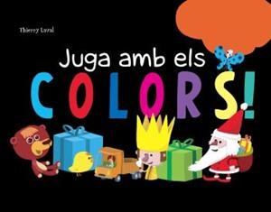 JUGA AMB ELS COLORS | 9788492671021 | DIVERSOS AUTORS/THIERRY LAVAL | Galatea Llibres | Librería online de Reus, Tarragona | Comprar libros en catalán y castellano online