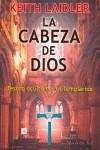 LA CABEZA DE DIOS | 9788495593252 | LAIDLER, KEITH J. | Galatea Llibres | Librería online de Reus, Tarragona | Comprar libros en catalán y castellano online