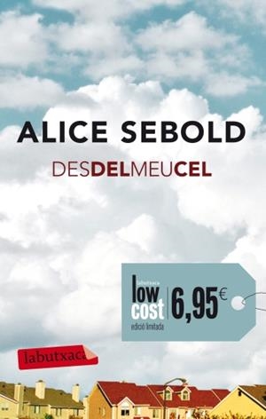 DES DEL MEU CEL | 9788499303239 | SEBOLD, ALICE | Galatea Llibres | Librería online de Reus, Tarragona | Comprar libros en catalán y castellano online