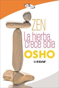 ZEN LA HIERBA CRECE SOLA | 9788441421288 | OSHO | Galatea Llibres | Librería online de Reus, Tarragona | Comprar libros en catalán y castellano online