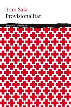 PROVISIONALITAT | 9788497878005 | SALA, TONI | Galatea Llibres | Llibreria online de Reus, Tarragona | Comprar llibres en català i castellà online
