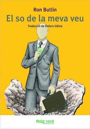 EL SO DE LA MEVA VEU | 9788415539285 | BUTLIN, RON | Galatea Llibres | Librería online de Reus, Tarragona | Comprar libros en catalán y castellano online