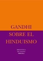 SOBRE EL HINDUISMO | 9788498410167 | GANDHI | Galatea Llibres | Librería online de Reus, Tarragona | Comprar libros en catalán y castellano online