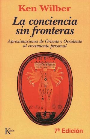 LA CONCIENCIA SIN FRONTERAS | 9788472452787 | WILBER, KEN | Galatea Llibres | Llibreria online de Reus, Tarragona | Comprar llibres en català i castellà online