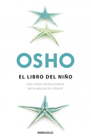 EL LIBRO DEL NIÑO | 9788499895024 | OSHO | Galatea Llibres | Librería online de Reus, Tarragona | Comprar libros en catalán y castellano online
