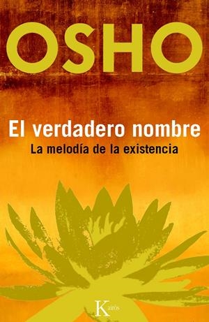EL VERDADERO NOMBRE | 9788499881928 | OSHO | Galatea Llibres | Llibreria online de Reus, Tarragona | Comprar llibres en català i castellà online