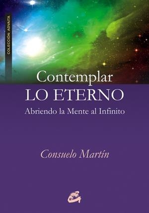 CONTEMPLAR LO ETERNO | 9788484454489 | MARTÍN, CONSUELO | Galatea Llibres | Librería online de Reus, Tarragona | Comprar libros en catalán y castellano online