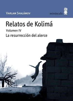 RELATOS DE KOLIMÁ IV | 9788495587800 | SHALÁMOV, VARLAM | Galatea Llibres | Llibreria online de Reus, Tarragona | Comprar llibres en català i castellà online