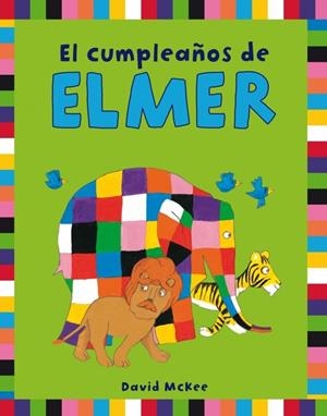 EL CUMPLEAÑOS DE ELMER | 9788401906282 | MCKEE, DAVID | Galatea Llibres | Librería online de Reus, Tarragona | Comprar libros en catalán y castellano online