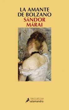 AMANTE DE BOLZANO, EL | 9788478885756 | MARAI, SANDOR | Galatea Llibres | Llibreria online de Reus, Tarragona | Comprar llibres en català i castellà online