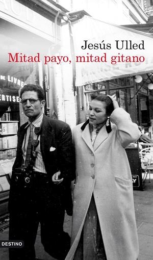 MITAD PAYO, MITAD GITANO | 9788423339242 | ULLED, JESUS | Galatea Llibres | Llibreria online de Reus, Tarragona | Comprar llibres en català i castellà online