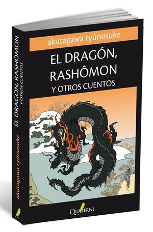EL DRAGÓN, RASHOMON Y OTROS CUENTOS | 9788494030109 | RYÛNOSUKE, AKUTAGAWA | Galatea Llibres | Librería online de Reus, Tarragona | Comprar libros en catalán y castellano online