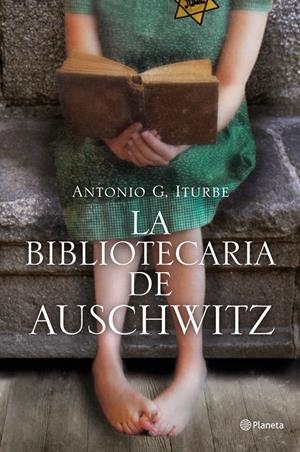 LA BIBLIOTECARIA DE AUSCHWITZ | 9788408009511 | ITURBE, ANTONIO | Galatea Llibres | Llibreria online de Reus, Tarragona | Comprar llibres en català i castellà online