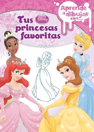 APRENDE A DIBUJAR CON TUS PRINCESAS FAVORITAS | 9788499513645 | DISNEY | Galatea Llibres | Llibreria online de Reus, Tarragona | Comprar llibres en català i castellà online