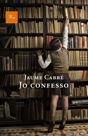 JO CONFESSO | 9788475882536 | CABRÉ, JAUME | Galatea Llibres | Librería online de Reus, Tarragona | Comprar libros en catalán y castellano online