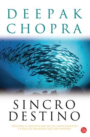 SINCRODESTINO | 9788466321358 | CHOPRA, DEEPAK | Galatea Llibres | Librería online de Reus, Tarragona | Comprar libros en catalán y castellano online