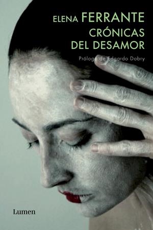 CRONICAS DEL DESAMOR | 9788426418456 | FERRANTE, ELENA | Galatea Llibres | Llibreria online de Reus, Tarragona | Comprar llibres en català i castellà online