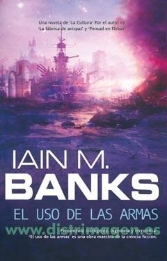 USO DE LAS ARMAS, EL | 9788498004489 | BANKS, IAN | Galatea Llibres | Llibreria online de Reus, Tarragona | Comprar llibres en català i castellà online
