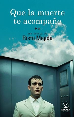 QUE LA MUERTE TE ACOMPAÑE | 9788467036251 | MEJIDE, RISTO | Galatea Llibres | Llibreria online de Reus, Tarragona | Comprar llibres en català i castellà online
