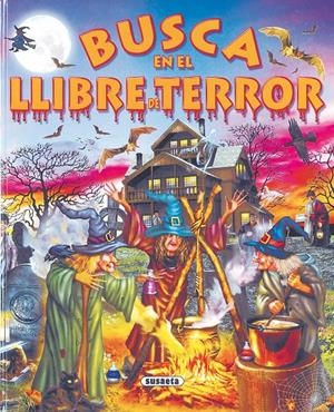 BUSCA EN EL LLIBRE DE TERROR | 9788430569694 | VVAA. | Galatea Llibres | Librería online de Reus, Tarragona | Comprar libros en catalán y castellano online