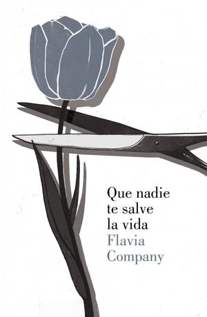 QUE NADIE TE SALVE LA VIDA | 9788426421104 | COMPANY,FLAVIA | Galatea Llibres | Llibreria online de Reus, Tarragona | Comprar llibres en català i castellà online
