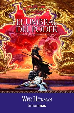 EL UMBRAL DEL PODER. LEYENDAS DE LA DRANGONLANCE 3 | 9788448000523 | WEIS, MARGARET / TRACY HICKMAN | Galatea Llibres | Llibreria online de Reus, Tarragona | Comprar llibres en català i castellà online