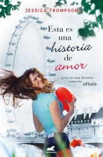 ESTA ES UNA HISTORIA DE AMOR | 9788415420255 | THOMPSON, JESSICA | Galatea Llibres | Llibreria online de Reus, Tarragona | Comprar llibres en català i castellà online