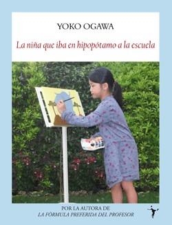 NIÑA QUE IBA EN HIPOPÓTAMO A LA ESCUELA, LA | 9788496601987 | OGAWA, YOKO | Galatea Llibres | Llibreria online de Reus, Tarragona | Comprar llibres en català i castellà online