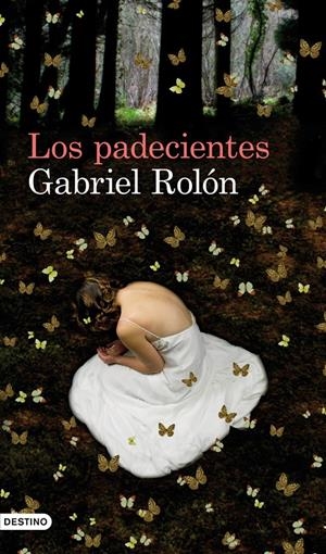 LOS PADECIENTES | 9788423324293 | ROLON, GABRIEL | Galatea Llibres | Librería online de Reus, Tarragona | Comprar libros en catalán y castellano online