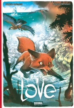 LOVE EL ZORRO. | 9788467909869 | BRRÉMAUD, FRÉDÉRIC/BERTOLUCCI,FEDERICO | Galatea Llibres | Llibreria online de Reus, Tarragona | Comprar llibres en català i castellà online
