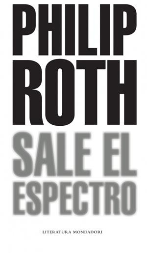 SALE EL ESPECTRO | 9788439721062 | ROTH, PHILIP | Galatea Llibres | Llibreria online de Reus, Tarragona | Comprar llibres en català i castellà online