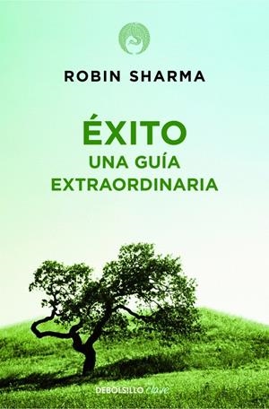 EXITO UNA GUÍA EXTRAORDINARIA | 9788499086187 | SHARMA, ROBIN | Galatea Llibres | Librería online de Reus, Tarragona | Comprar libros en catalán y castellano online