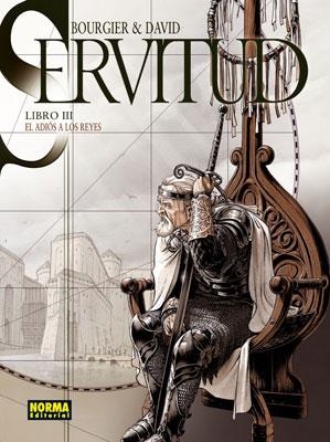 SERVITUD 3. EL ADIOS A LOS REYES | 9788467908930 | BOURGIER/DAVID | Galatea Llibres | Llibreria online de Reus, Tarragona | Comprar llibres en català i castellà online