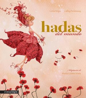 HADAS DEL MUNDO | 9788415097464 | MAJOR, LENIA | Galatea Llibres | Librería online de Reus, Tarragona | Comprar libros en catalán y castellano online