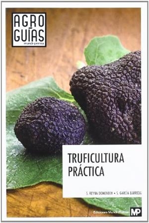 TRUFICULTURA PRACTICA | 9788484765370 | REYNA DOMENECH, S. | Galatea Llibres | Librería online de Reus, Tarragona | Comprar libros en catalán y castellano online