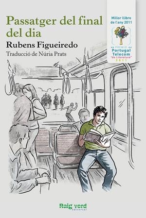 PASSATGER DEL FINAL DEL DIA | 9788415539322 | FIGUEIREDO, RUBENS | Galatea Llibres | Librería online de Reus, Tarragona | Comprar libros en catalán y castellano online
