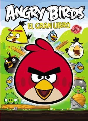 ANGRY BIRDS. EL GRAN LIBRO OFICIAL | 9788420413259 | Galatea Llibres | Librería online de Reus, Tarragona | Comprar libros en catalán y castellano online