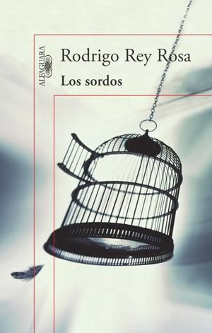 LOS SORDOS | 9788420403182 | REY ROSA, RODRIGO                      1 | Galatea Llibres | Llibreria online de Reus, Tarragona | Comprar llibres en català i castellà online