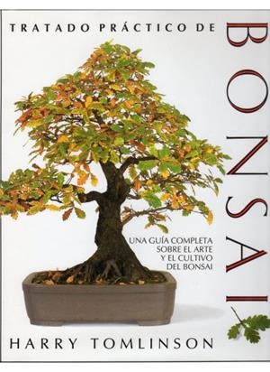TRATADO PRACTICO DE BONSAI | 9788428208987 | TOMLINSON, HARRY | Galatea Llibres | Librería online de Reus, Tarragona | Comprar libros en catalán y castellano online