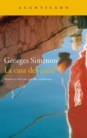 LA CASA DEL CANAL | 9788415689126 | SIMENON, GEORGES | Galatea Llibres | Librería online de Reus, Tarragona | Comprar libros en catalán y castellano online