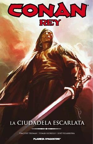 CONAN REY LA CIUDADELA ESCARLATA | 9788415480334 | TRUMAN /TOMAS GIORELLO/JOSÉ VILLARRUBIA | Galatea Llibres | Llibreria online de Reus, Tarragona | Comprar llibres en català i castellà online