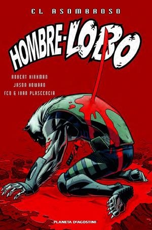 EL ASOMBROSO HOMBRE LOBO 3 | 9788468477589 | KIRKMAN, ROBERT | Galatea Llibres | Librería online de Reus, Tarragona | Comprar libros en catalán y castellano online