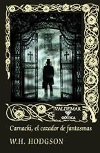CARNACKI, EL CAZADOR DE FANTASMAS | 9788477026945 | HODGSON, W.H. | Galatea Llibres | Librería online de Reus, Tarragona | Comprar libros en catalán y castellano online