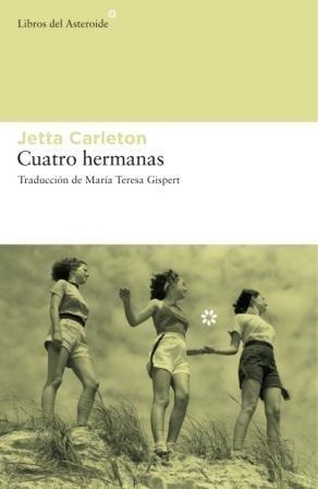 CUATRO HERMANAS | 9788492663040 | CARLETON, JETTA | Galatea Llibres | Librería online de Reus, Tarragona | Comprar libros en catalán y castellano online