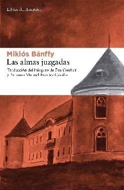 ALMAS JUZGADAS, LAS | 9788492663156 | BÁNFFY, MIKLÓS | Galatea Llibres | Librería online de Reus, Tarragona | Comprar libros en catalán y castellano online
